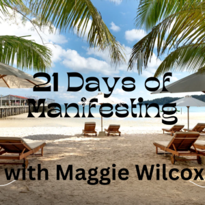 21 Days of Manifesting - An ONLINE Energetic Course