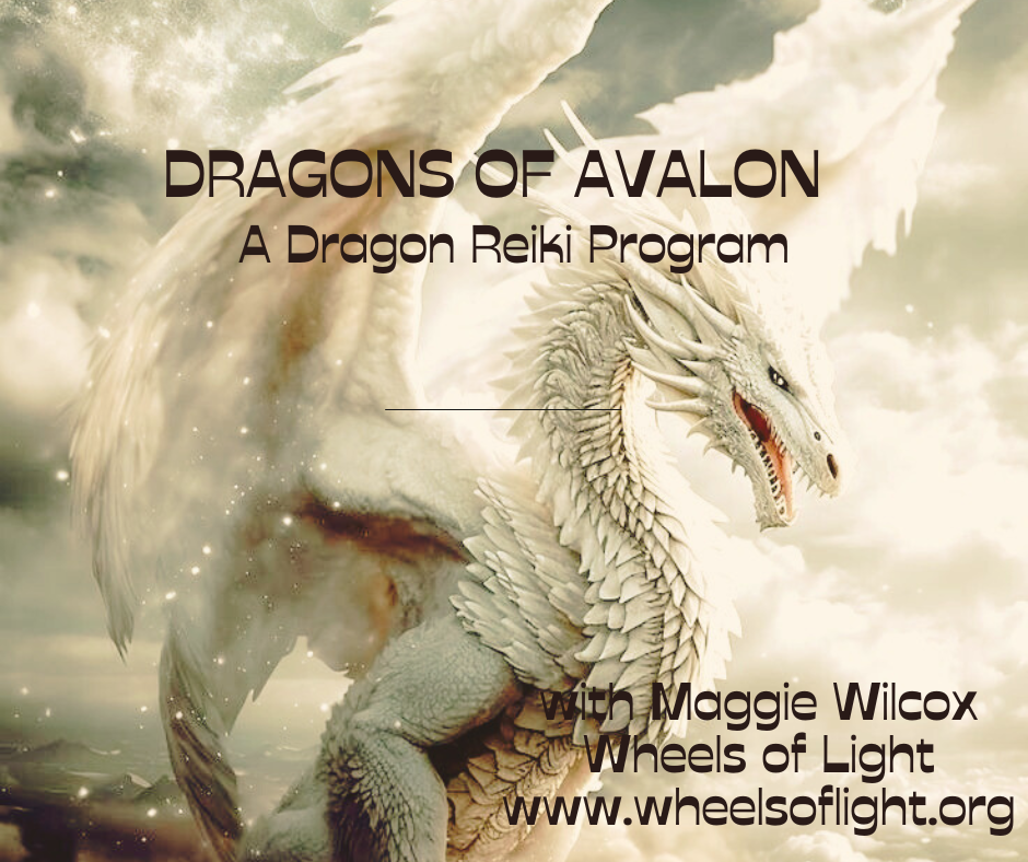Dragons of Avalon - an Energetic Healing Class