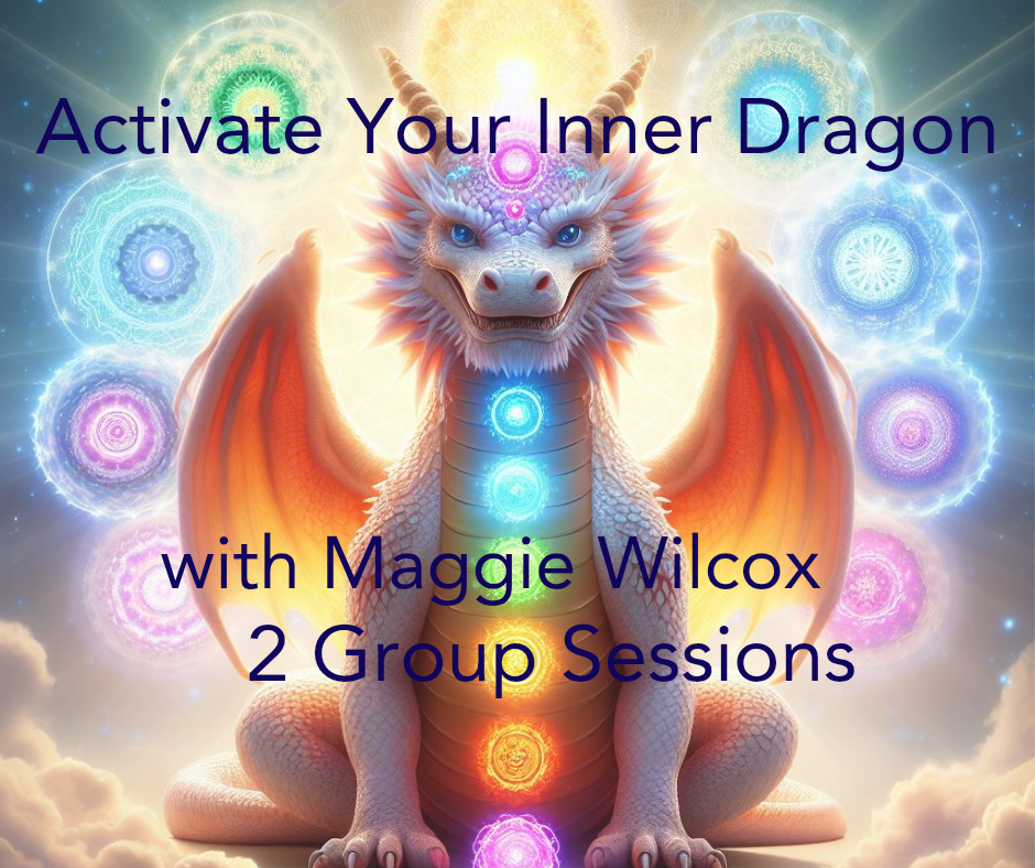 Activate Your Inner Dragon - 4 Energetic Healing Sessions