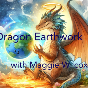 Dragon Earthwork- an Energetic Healing Session & Workshop
